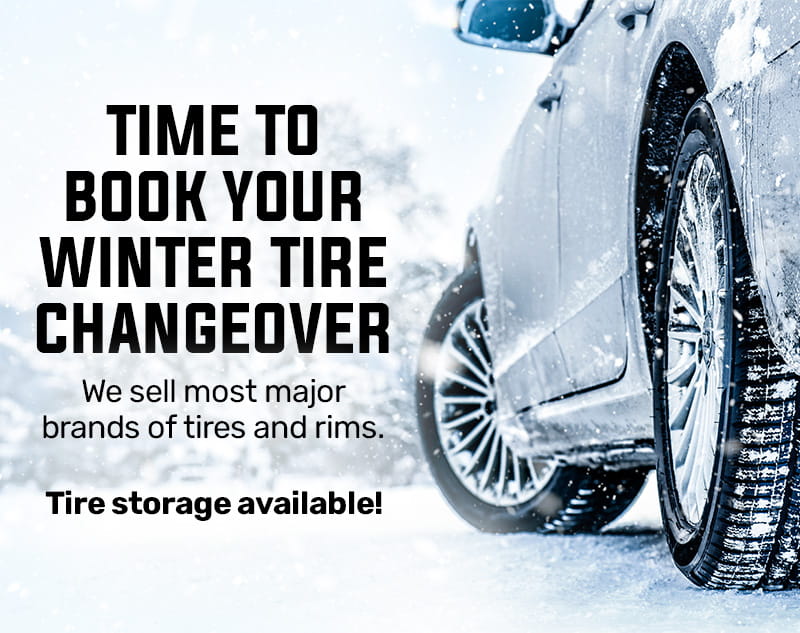 Time to book your winter tire changeover. We sell most major brands of tires and rims. Tire storage available.